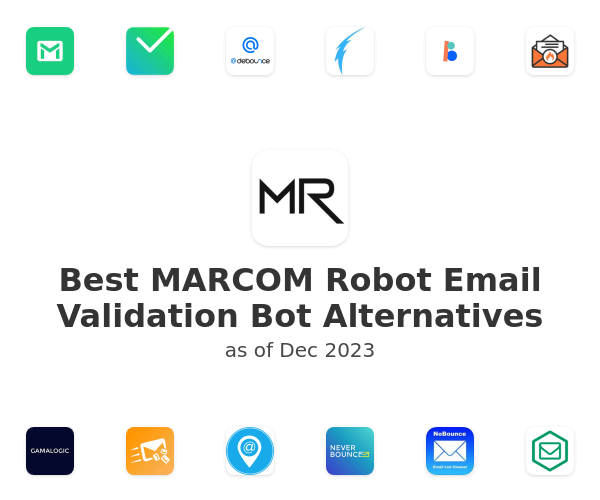 Best MARCOM Robot Email Validation Bot Alternatives