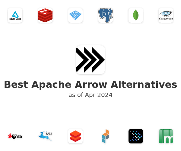 Best Apache Arrow Alternatives