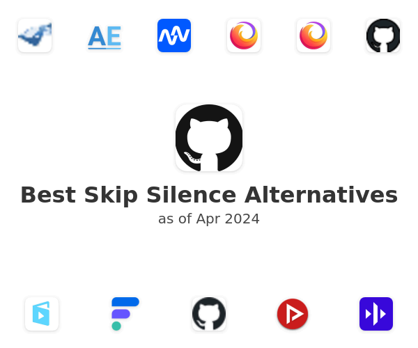 Best Skip Silence Alternatives