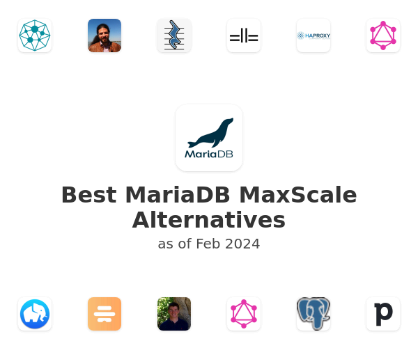 Best MariaDB MaxScale Alternatives