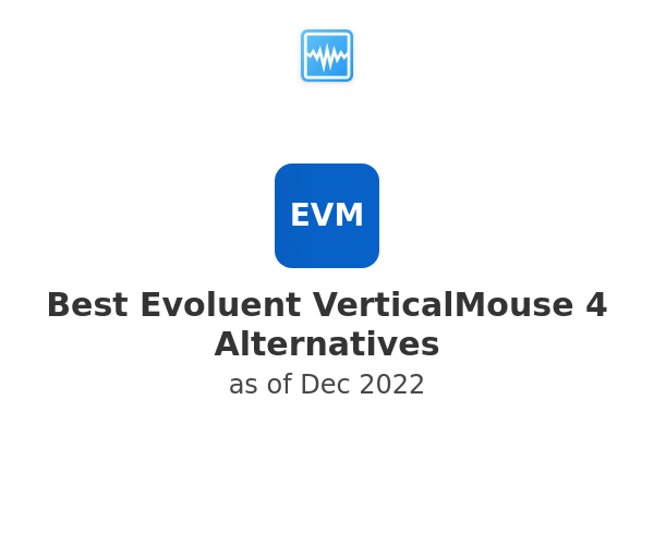 Best Evoluent VerticalMouse 4 Alternatives