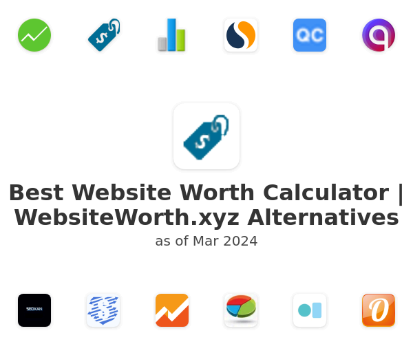 Best Website Worth Calculator | WebsiteWorth.xyz Alternatives