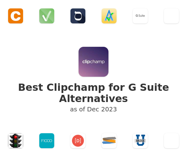 Best Clipchamp for G Suite Alternatives