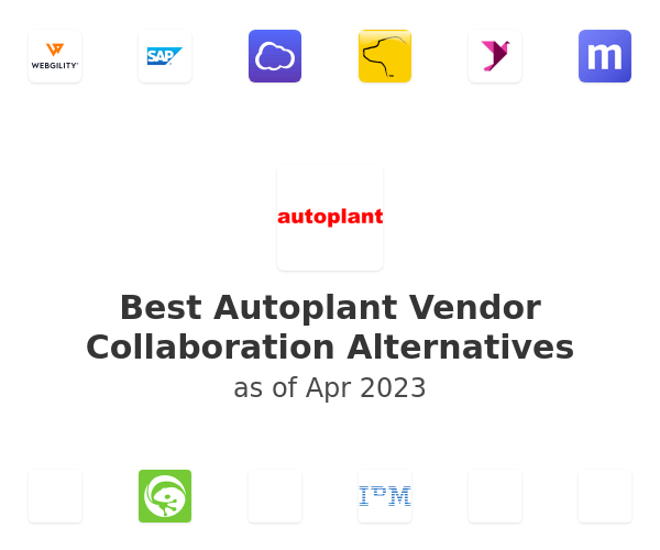 Best Autoplant Vendor Collaboration Alternatives