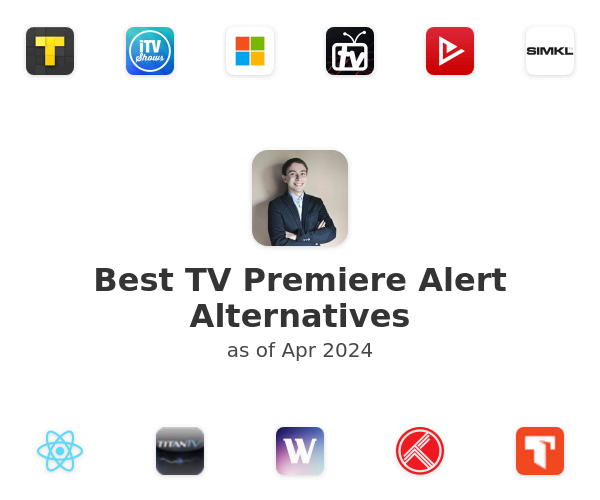 Best TV Premiere Alert Alternatives