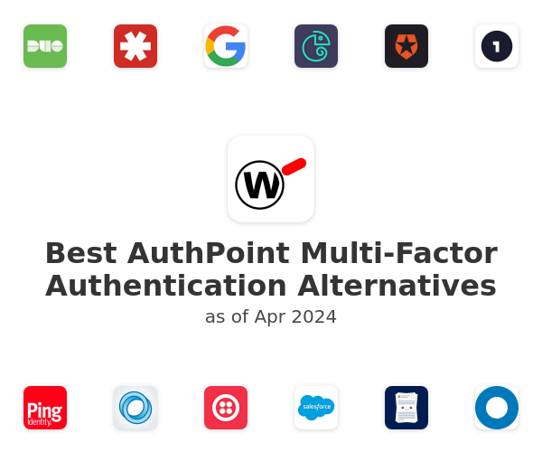 Best AuthPoint Multi-Factor Authentication Alternatives