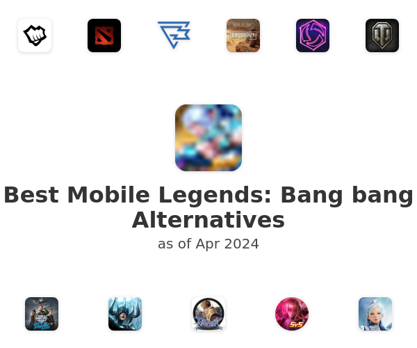 Best Mobile Legends: Bang bang Alternatives