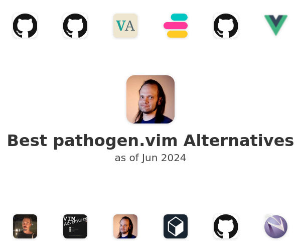 Best pathogen.vim Alternatives