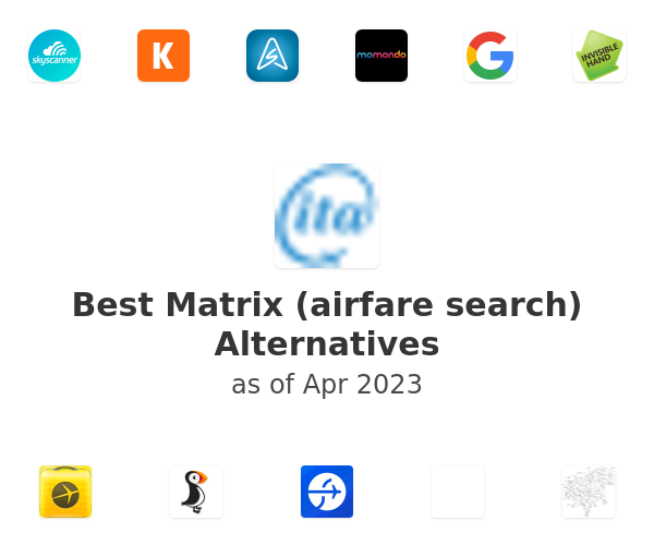 Best Matrix (airfare search) Alternatives