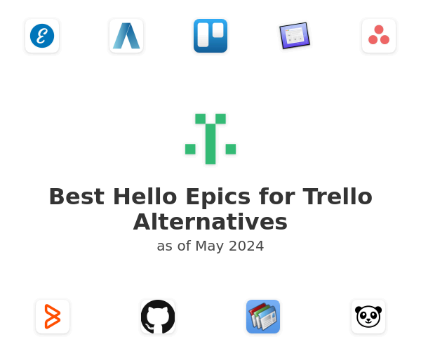 Best Hello Epics for Trello Alternatives