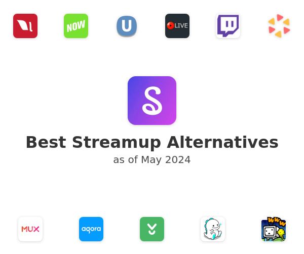 Best Streamup Alternatives