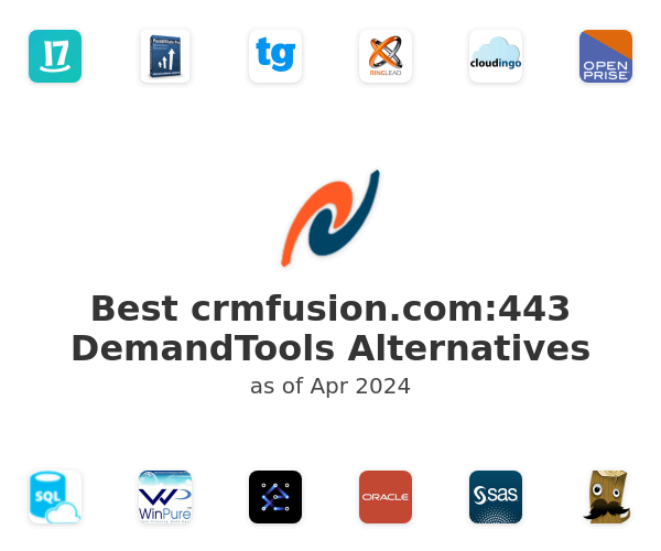 Best crmfusion.com:443 DemandTools Alternatives