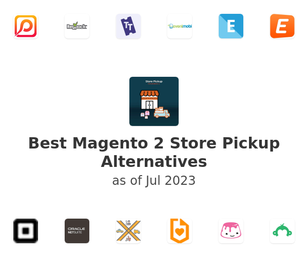 Best Magento 2 Store Pickup Alternatives