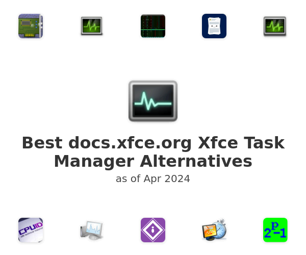 Best docs.xfce.org Xfce Task Manager Alternatives