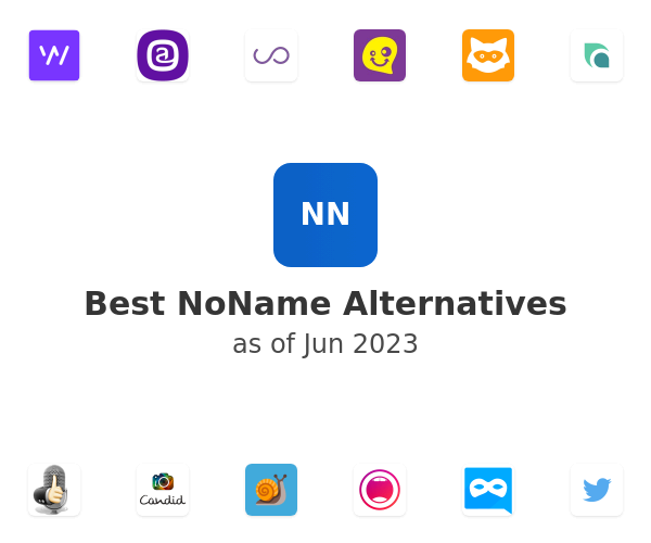Best NoName Alternatives