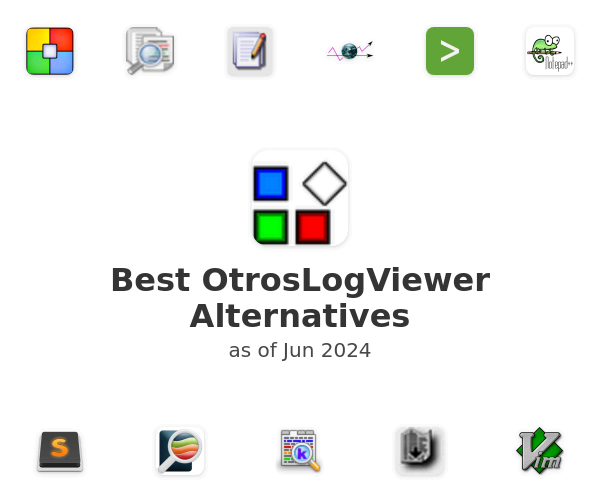 Best OtrosLogViewer Alternatives