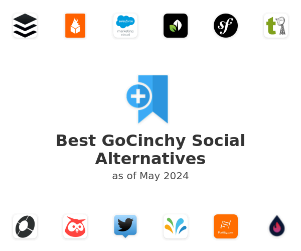 Best GoCinchy Social Alternatives