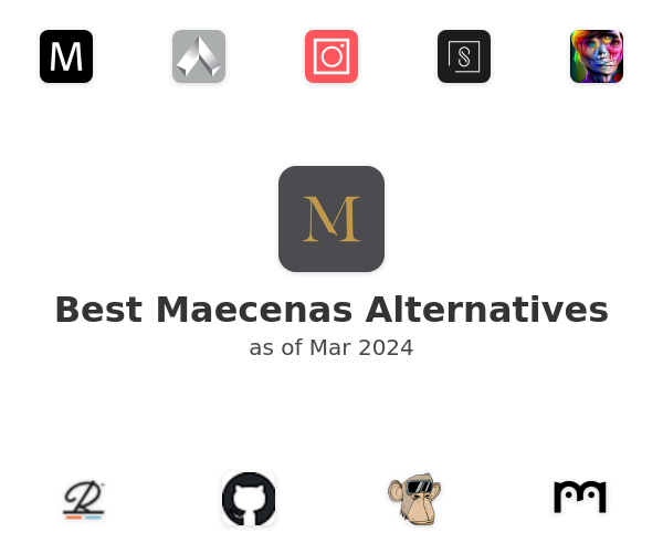 Best Maecenas Alternatives