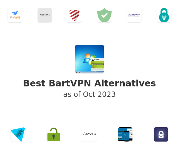 Best BartVPN Alternatives