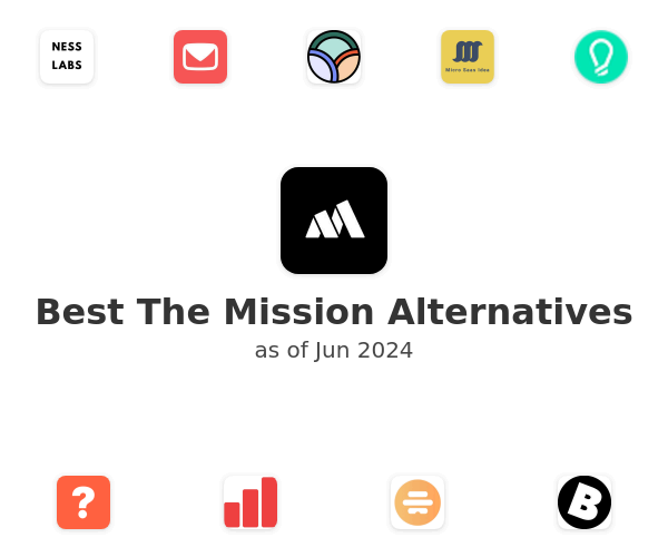 Best The Mission Alternatives