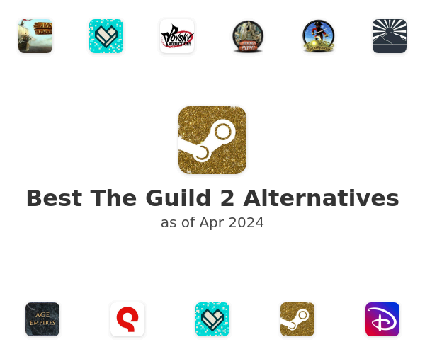 Best The Guild 2 Alternatives