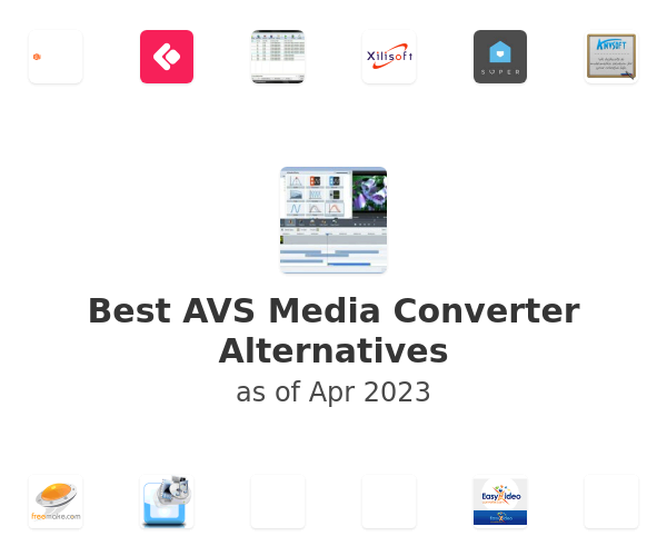 Best AVS Media Converter Alternatives