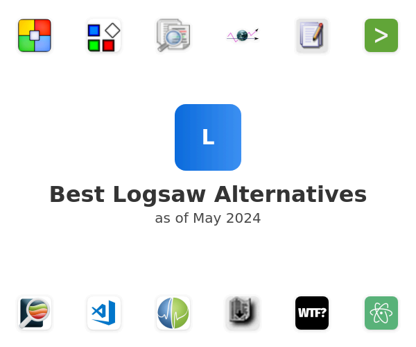Best Logsaw Alternatives