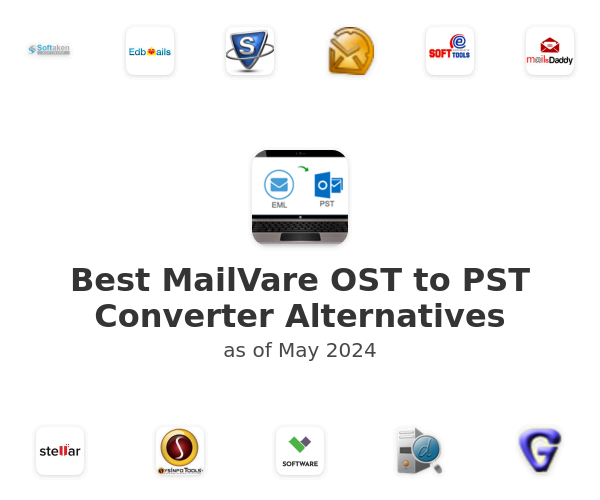 Best MailVare OST to PST Converter Alternatives