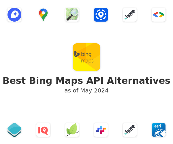 Best Bing Maps API Alternatives