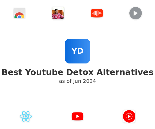 Best Youtube Detox Alternatives