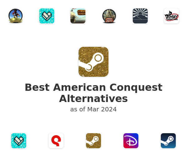 Best American Conquest Alternatives