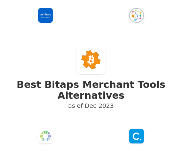 Best Bitaps Merchant Tools Alternatives