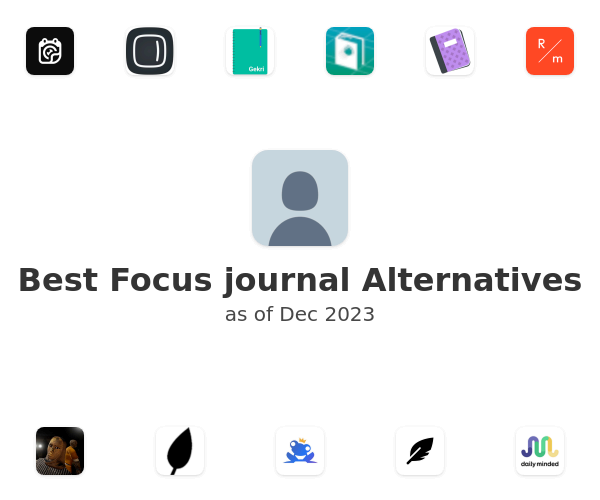 Best Focus journal Alternatives