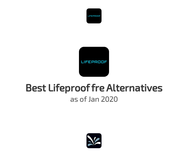 Best Lifeproof fre Alternatives
