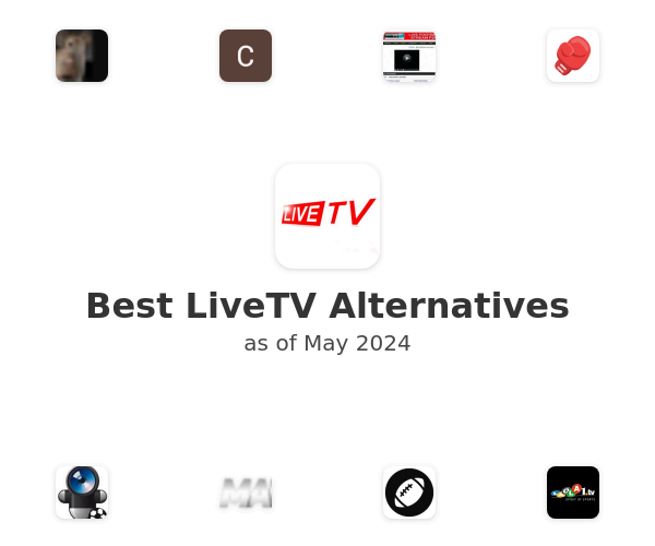 Best LiveTV Alternatives