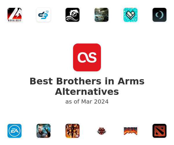 Best Brothers in Arms Alternatives
