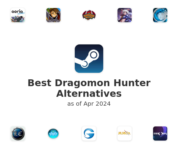 Best Dragomon Hunter Alternatives