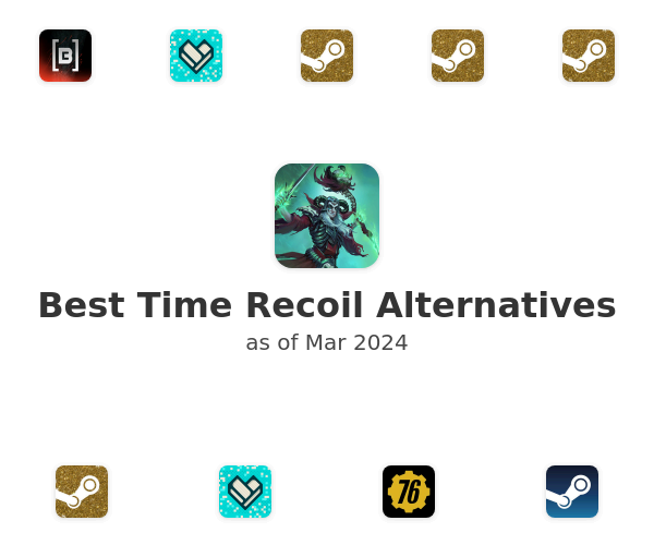 Best Time Recoil Alternatives