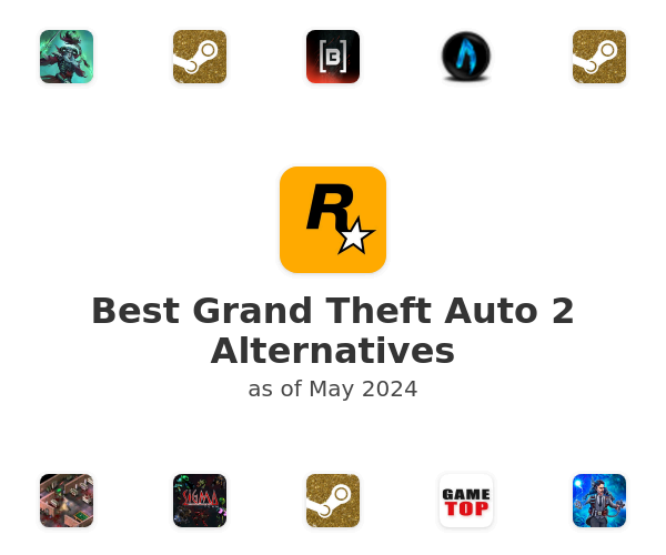 Best Grand Theft Auto 2 Alternatives