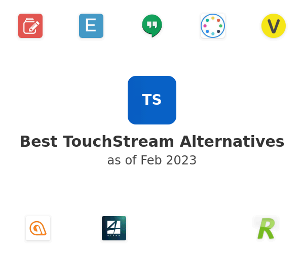Best TouchStream Alternatives