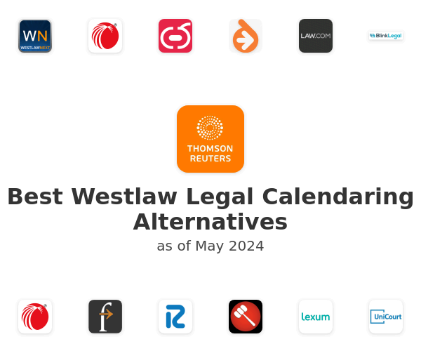 Best Westlaw Legal Calendaring Alternatives
