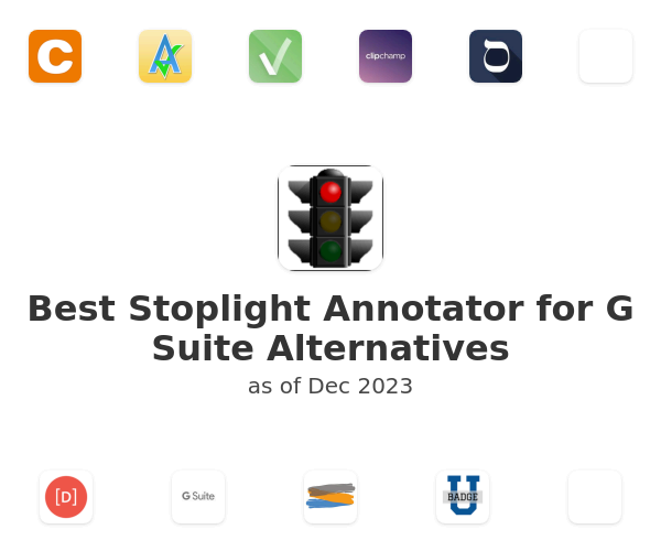 Best Stoplight Annotator for G Suite Alternatives