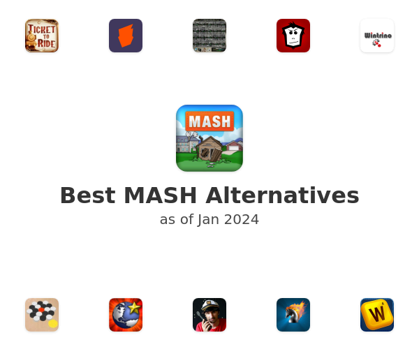Best MASH Alternatives
