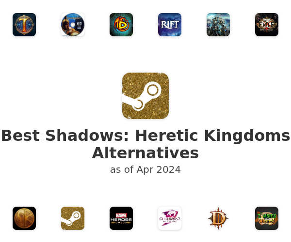 Best Shadows: Heretic Kingdoms Alternatives