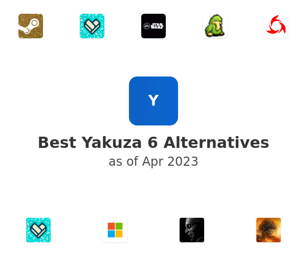 Best Yakuza 6 Alternatives