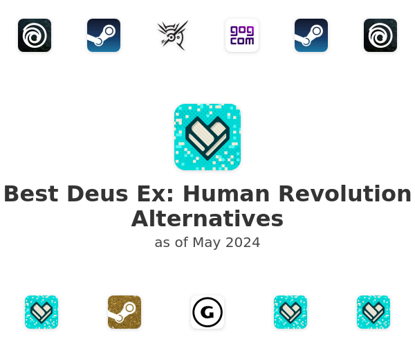 Best Deus Ex: Human Revolution Alternatives