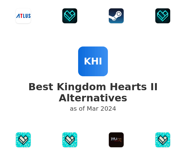 Best Kingdom Hearts II Alternatives