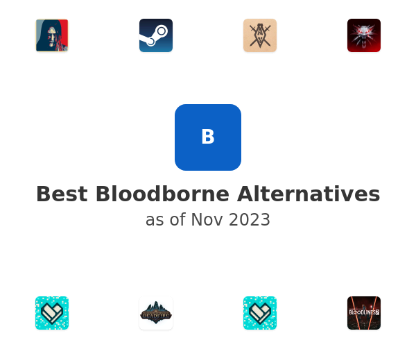 Best Bloodborne Alternatives