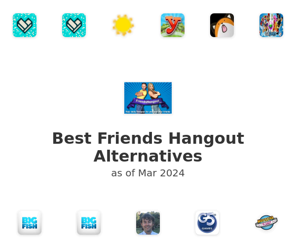 Best Friends Hangout Alternatives
