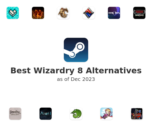 Best Wizardry 8 Alternatives